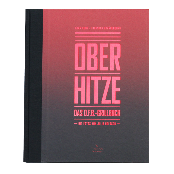 Otto Wilde OFB Oberhitze Grillbuch 