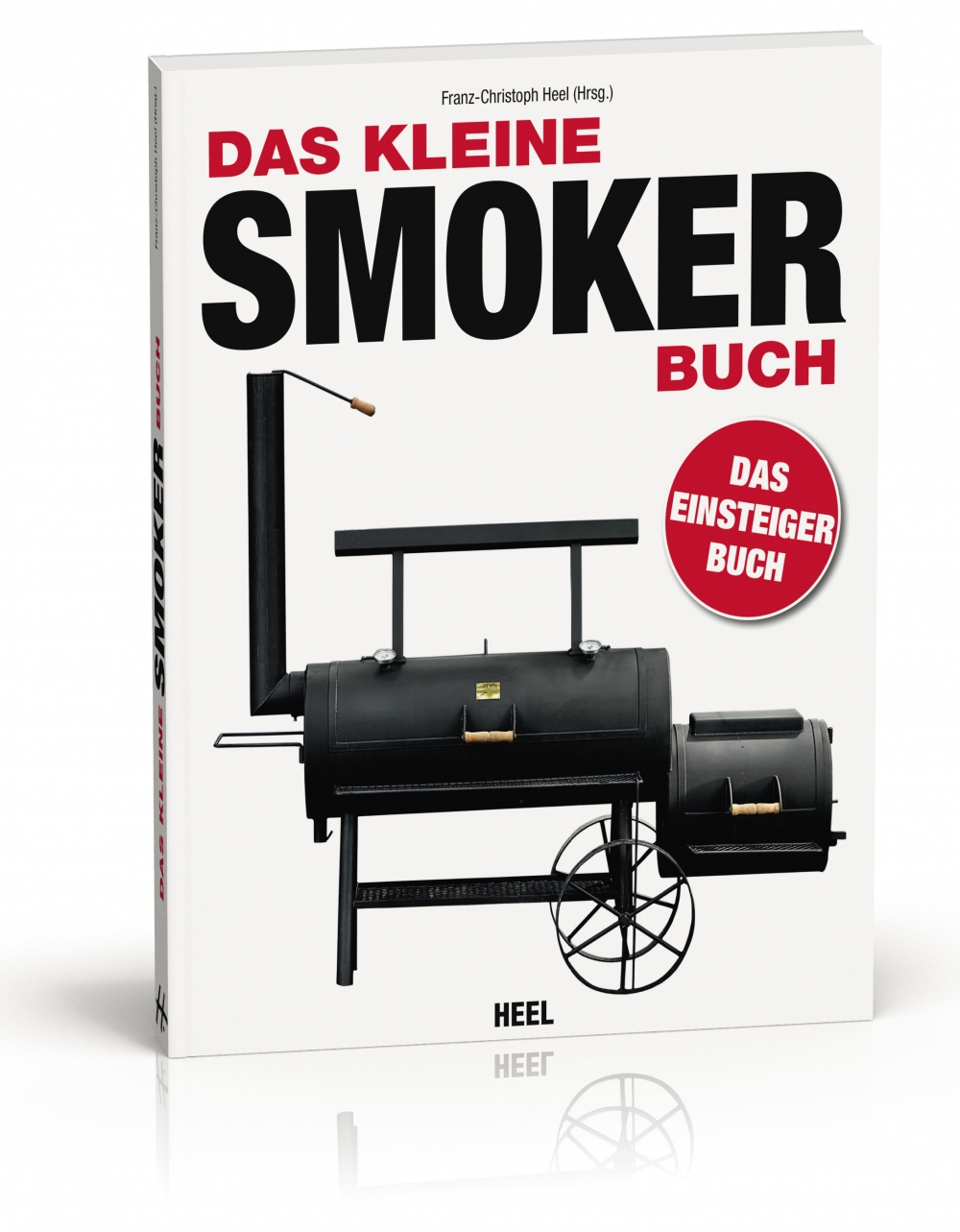 Das kleine Smoker-Buch von Franz-Christoph Heel