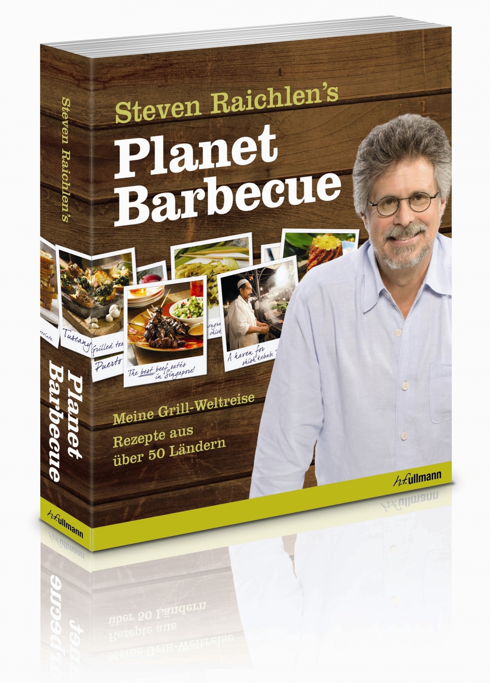 Planet Barbecue von Steven Raichlen
